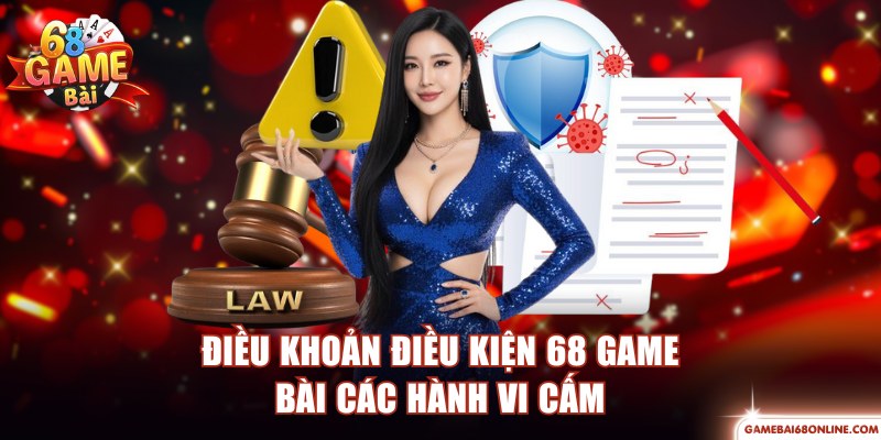 Lưu ý các hành vi cấm để tham gia giải trí hiệu quả