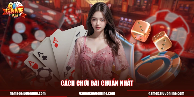 Bài Chắn Và Những Bí Quyết Chinh Phục Đỉnh Cao Tại 68 Game Bài Cách chơi bài chuẩn nhất